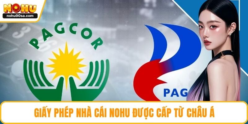 Giấy phép nhà cái NOHU được cấp từ châu Á